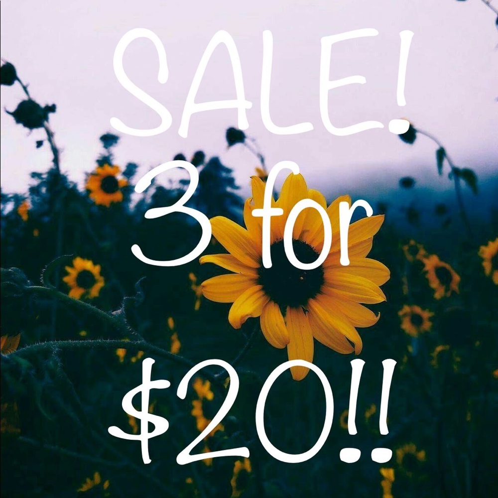 3 for $20 Sale!